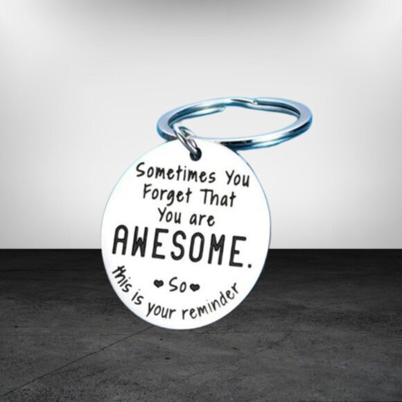 None Accessories - You Are Awesome Reminder Keychain Keyring Bag Charm Stainless Steel Roun…